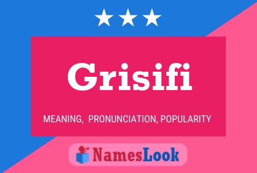 Grisifi Name Poster