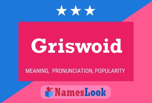 Griswoid Name Poster