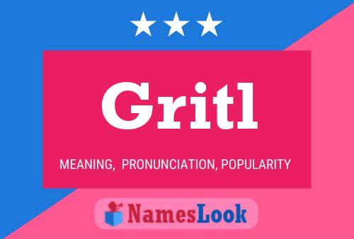 Gritl Name Poster