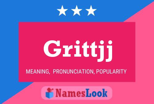 Grittjj Name Poster