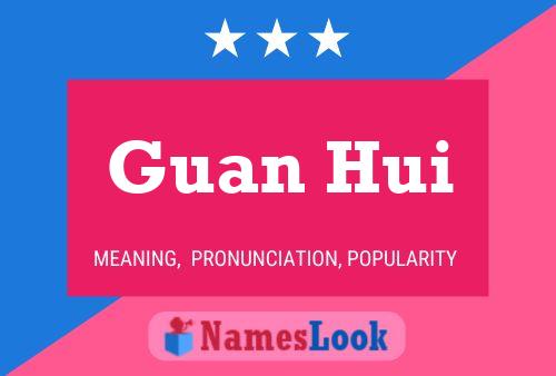 Guan Hui Name Poster