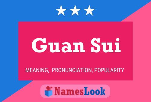 Guan Sui Name Poster