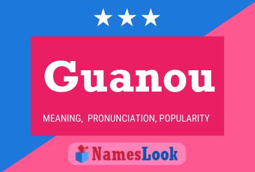 Guanou Name Poster