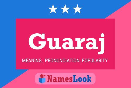 Guaraj Name Poster