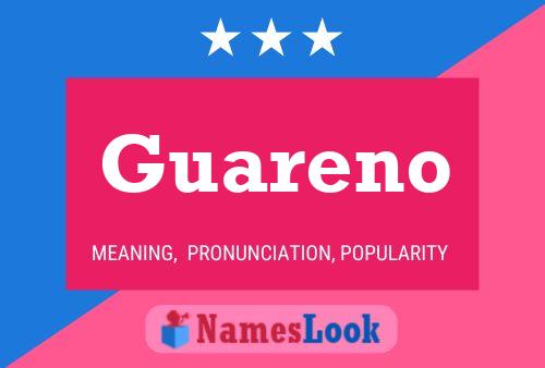 Guareno Name Poster