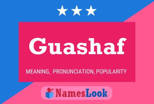 Guashaf Name Poster