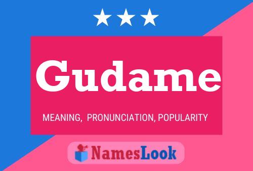 Gudame Name Poster