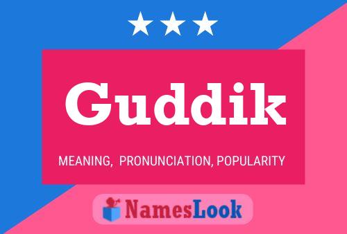 Guddik Name Poster