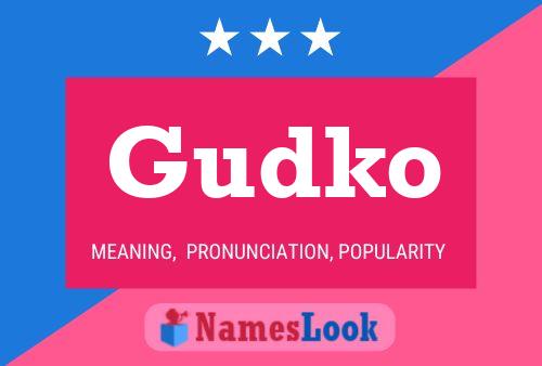 Gudko Name Poster