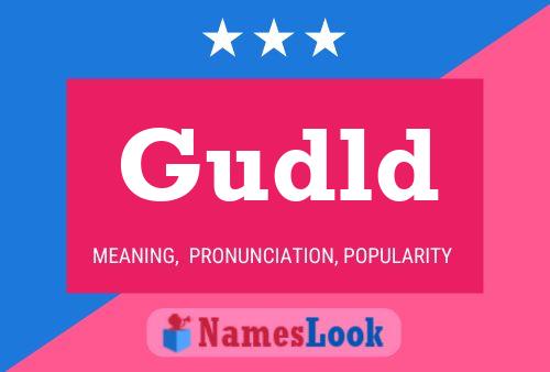 Gudld Name Poster