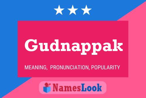 Gudnappak Name Poster