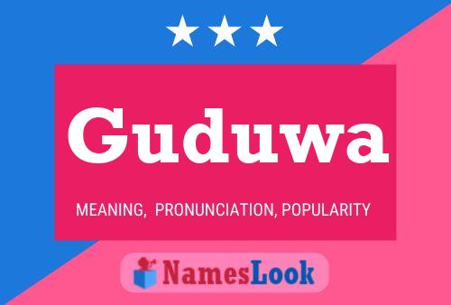 Guduwa Name Poster