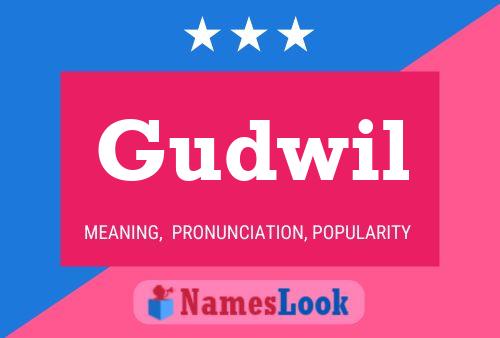 Gudwil Name Poster