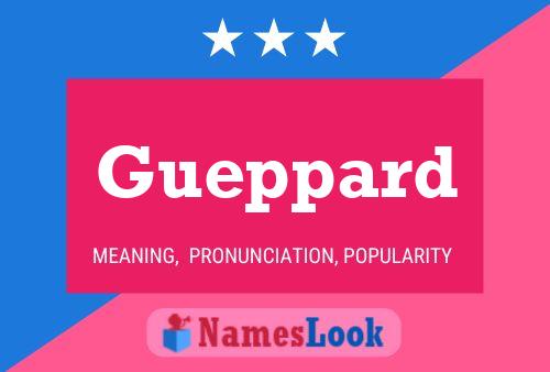 Gueppard Name Poster