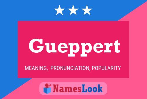 Gueppert Name Poster