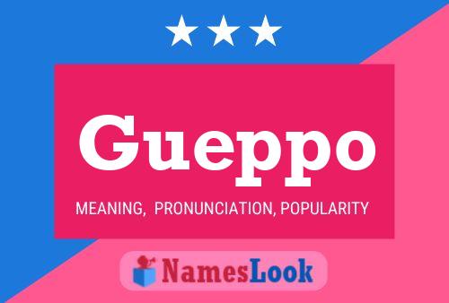 Gueppo Name Poster