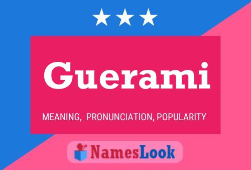 Guerami Name Poster