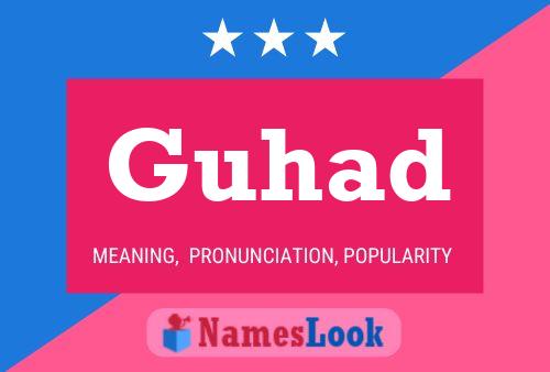 Guhad Name Poster