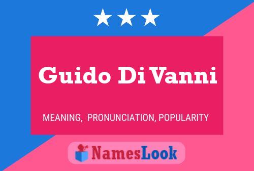 Guido Di Vanni Name Poster