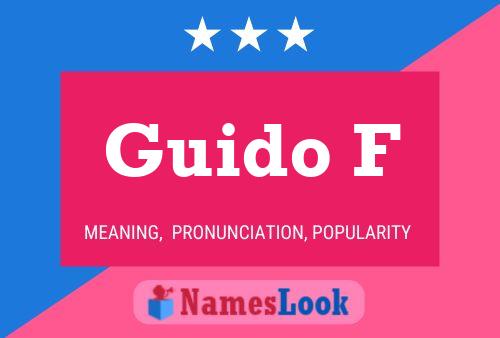 Guido F Name Poster