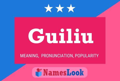 Guiliu Name Poster