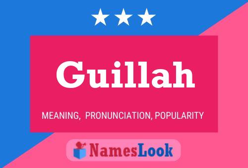 Guillah Name Poster