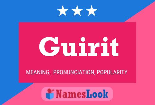 Guirit Name Poster