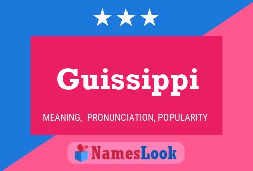 Guissippi Name Poster