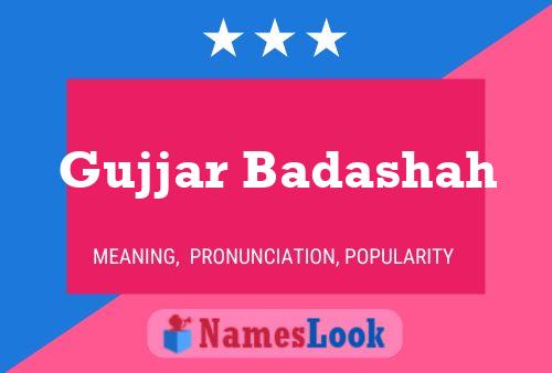 Gujjar Badashah Name Poster