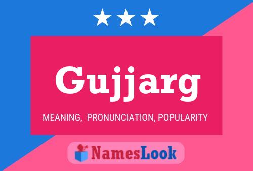 Gujjarg Name Poster