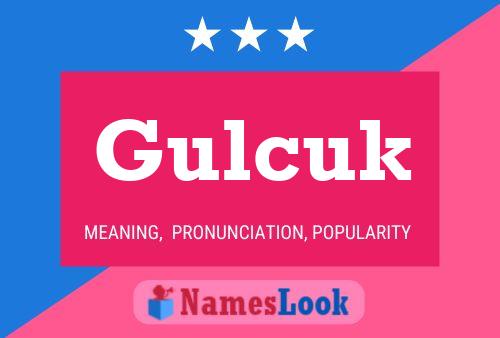 Gulcuk Name Poster