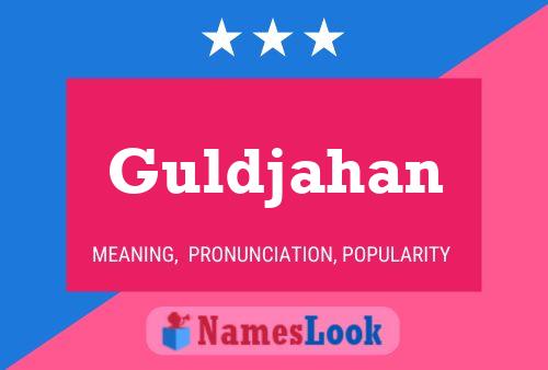 Guldjahan Name Poster