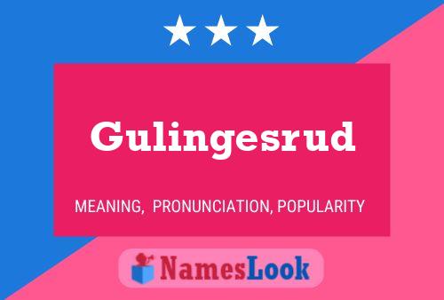 Gulingesrud Name Poster