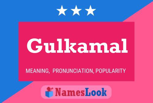 Gulkamal Name Poster