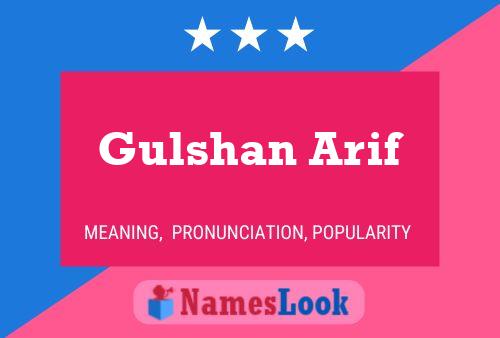 Gulshan Arif Name Poster