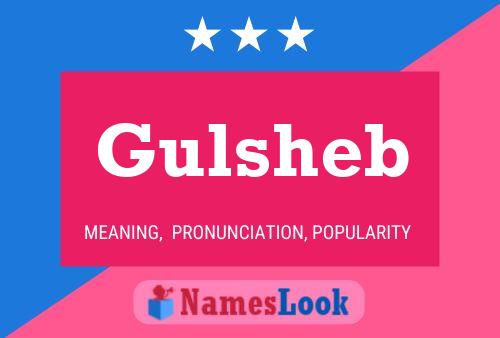 Gulsheb Name Poster