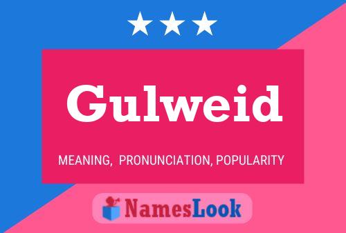 Gulweid Name Poster