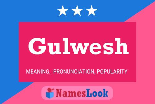 Gulwesh Name Poster