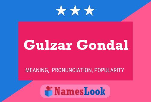 Gulzar Gondal Name Poster