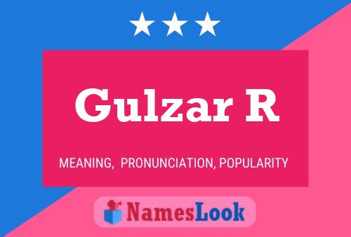 Gulzar R Name Poster