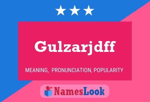 Gulzarjdff Name Poster