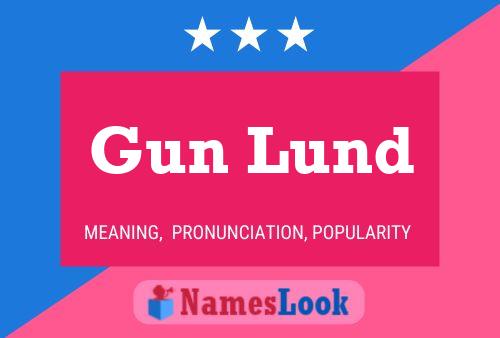 Gun Lund Name Poster