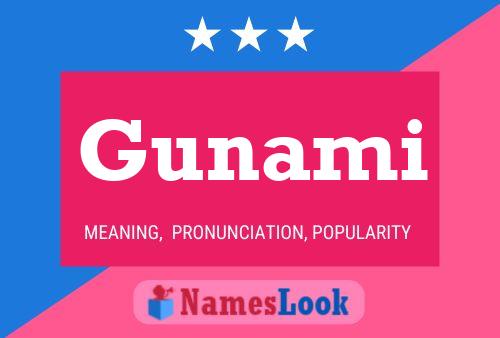 Gunami Name Poster