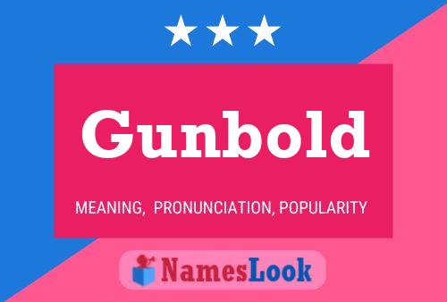 Gunbold Name Poster