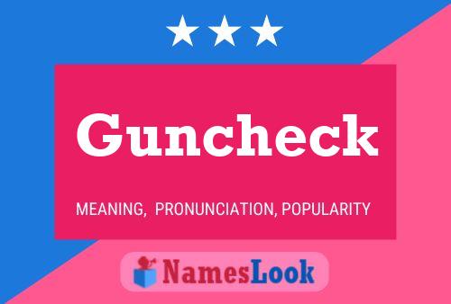 Guncheck Name Poster