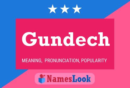 Gundech Name Poster