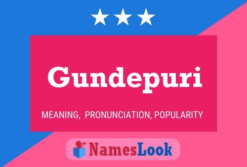 Gundepuri Name Poster