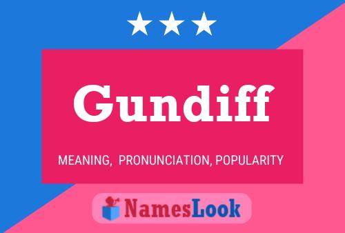 Gundiff Name Poster