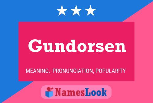 Gundorsen Name Poster