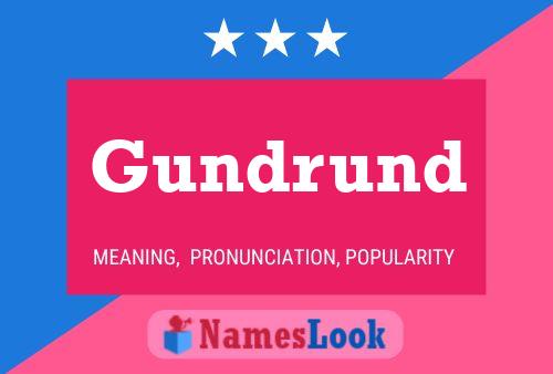 Gundrund Name Poster